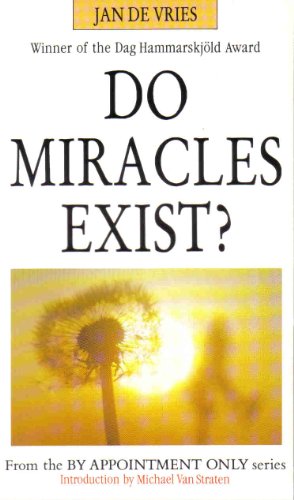 Do Miracles Exist (By Appointment Only)