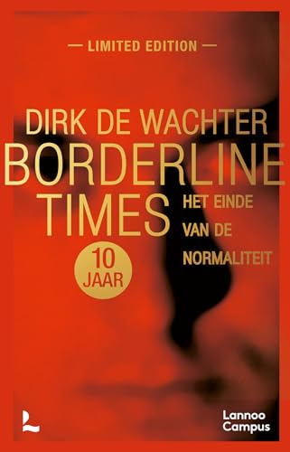Borderline times: het einde van de normaliteit