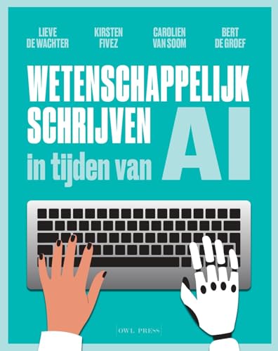 Wetenschappelijk schrijven in tijden van AI von Owl Press