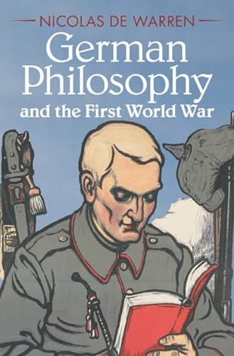German Philosophy and the First World War von Cambridge University Pr.