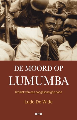 De moord op Lumumba: Kroniek van een aangekondigde dood