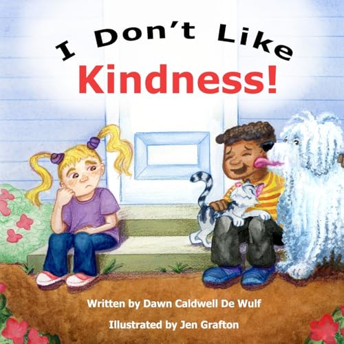 I Don't Like Kindness (Picking the Fruit (of the Spirit), Band 3) von Winged Publications
