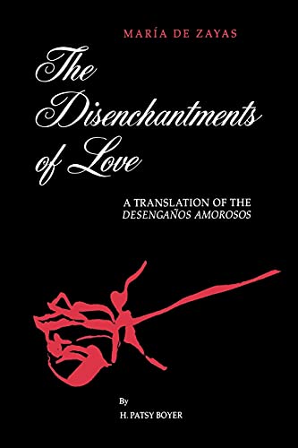 The Disenchantments of Love (Suny Series, Women Writers in Translation): A Translation of Desengaños Amorosos von State University of New York Press