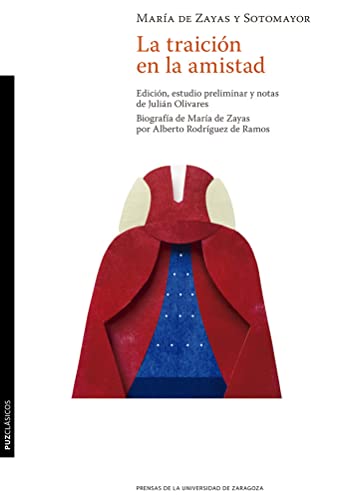 La traición en la amistad (PUZClásicos, Band 18)