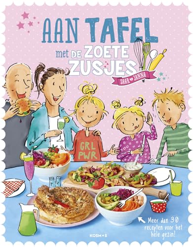 Aan tafel met de Zoete Zusjes: Meer dan 30 recepten voor het hele gezin Aan tafel met de Zoete Zusjes: Meer dan 30 recepten voor het hele gezin von Kosmos Uitgevers