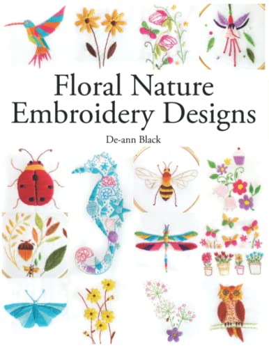 Floral Nature Embroidery Designs von CreateSpace Independent Publishing Platform