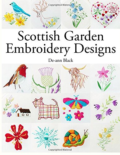 Scottish Garden Embroidery Designs von CreateSpace Independent Publishing Platform