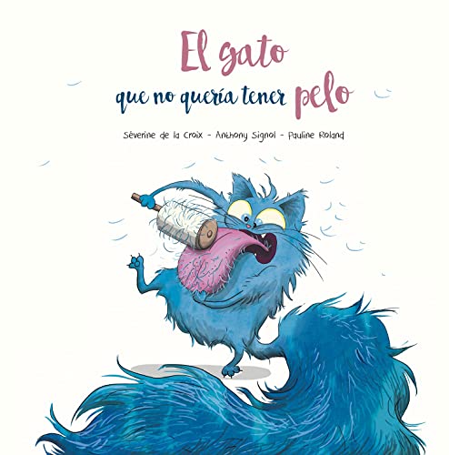 El gato que no quería tener pelo (Picarona) von PICARONA EDITORIAL