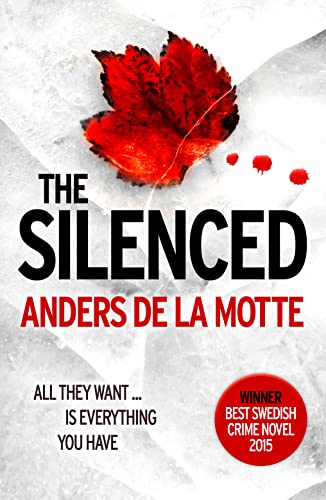 THE SILENCED: Winner Best Swedish Crime Novel 2015 von HarperCollins UK