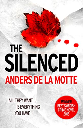 THE SILENCED: Winner Best Swedish Crime Novel 2015 von HarperCollins UK