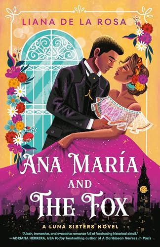Ana María and The Fox (The Luna Sisters, Band 1)