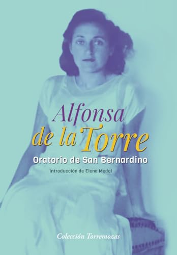 Oratorio de San Bernardino von Ediciones Torremozas