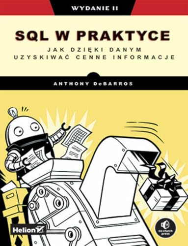 SQL w praktyce: Jak dzięki danym uzyskiwać cenne informacje