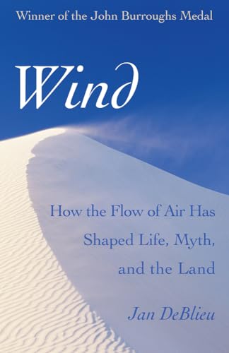 Wind: How the Flow of Air Has Shaped Life, Myth, and the Land von Open Road Distribution