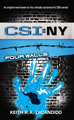 CSI: New York: Four Walls: New York: Four Walls (Csi: Ny, Band 4)