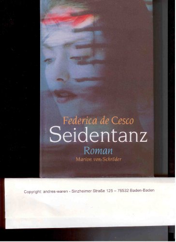 Seidentanz: Roman