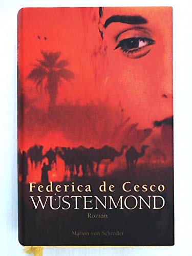 Wüstenmond: Roman