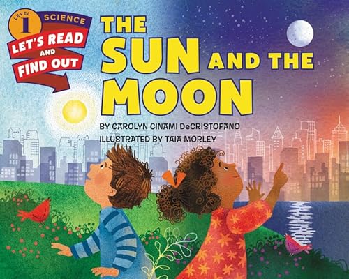 The Sun and the Moon (Let's-Read-and-Find-Out Science 1)