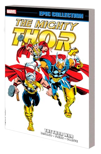 Thor Epic Collection: The Thor War (Mighty Thor Epic Collection, 19)