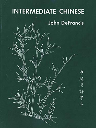 Intermediate Chinese (Yale Language) von Yale University Press