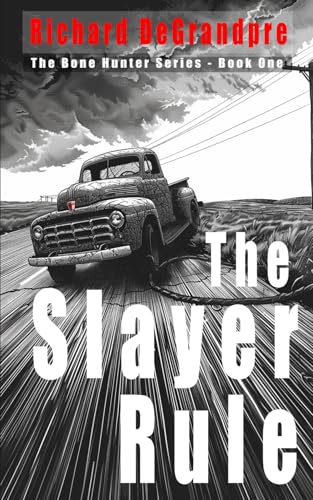 The Slayer Rule (The Bone Hunter Series, Band 1) von Sad Story Press