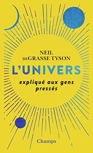 L'Univers expliqué aux gens pressés von FLAMMARION