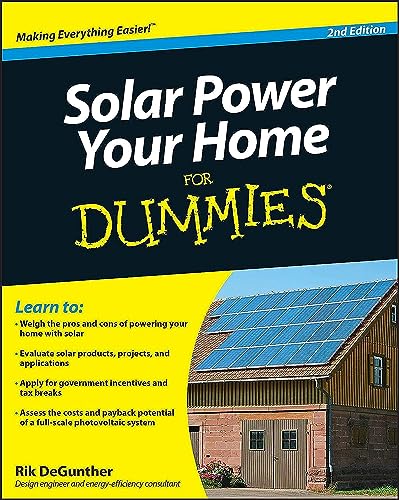 Solar Power Your Home for Dummies (For Dummies Series)