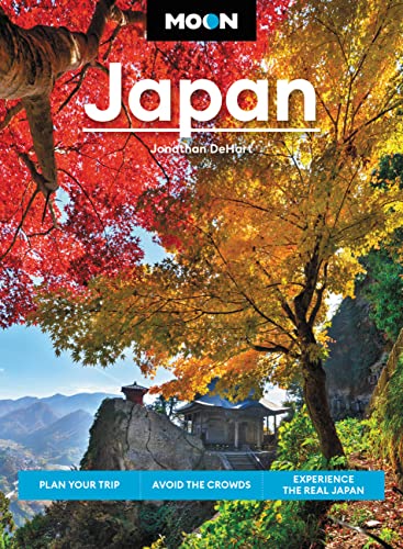 Moon Japan: Plan Your Trip, Avoid the Crowds, and Experience the Real Japan (Travel Guide) von Moon Travel