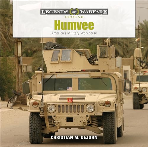 Humvee: America's Military Workhorse (Legends of Warfare: Ground, Band 14) von Schiffer Publishing