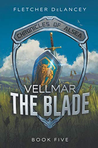 Vellmar the Blade (Chronicles of Alsea, Band 5) von Heartsome Publishing