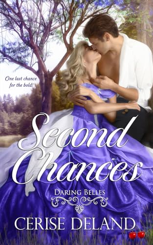 Second Chances (Daring Belles) von W J Power