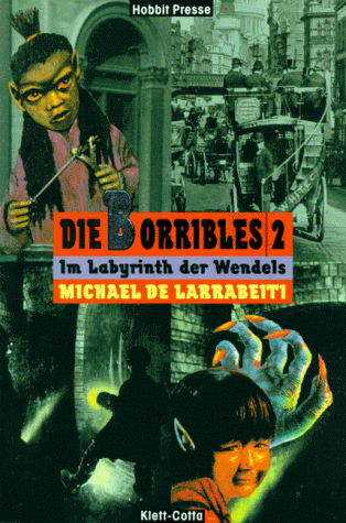 Die Borribles, 3 Bde., Bd.2, Im Labyrinth der Wendels