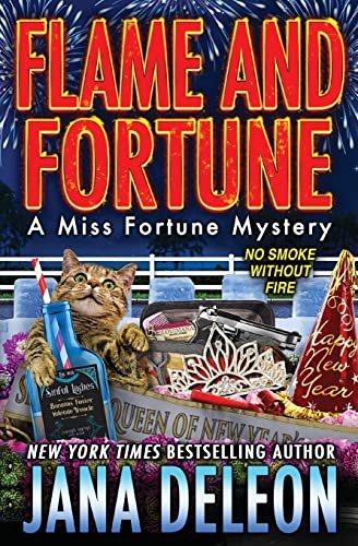 Flame and Fortune (Miss Fortune Mysteries, Band 22) von Jana DeLeon