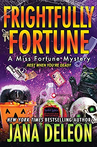 Frightfully Fortune (Miss Fortune Mysteries, Band 20) von Jana DeLeon