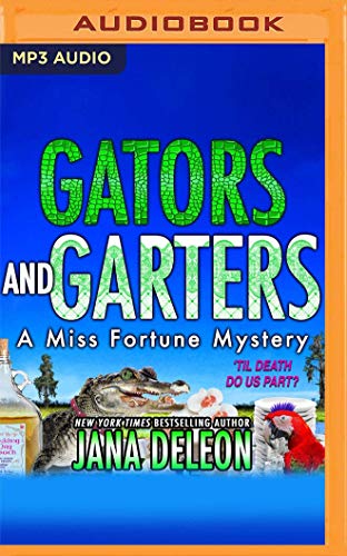 Gators and Garters (Miss Fortune Mysteries, Band 18)