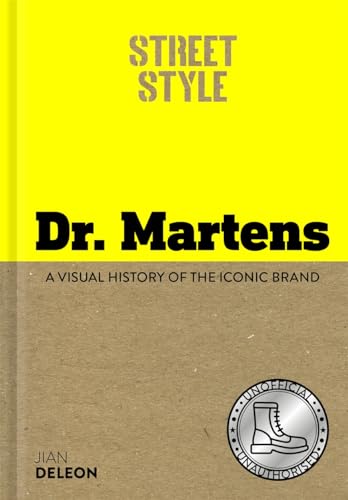 Street Style: Dr. Martens: A visual history of the iconic brand Street Style: Dr. Martens: A visual history of the iconic brand von Studio Press