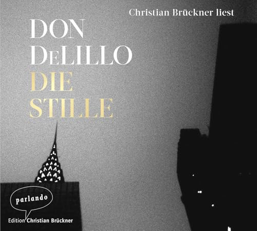 Die Stille: Roman von Parlando Verlag