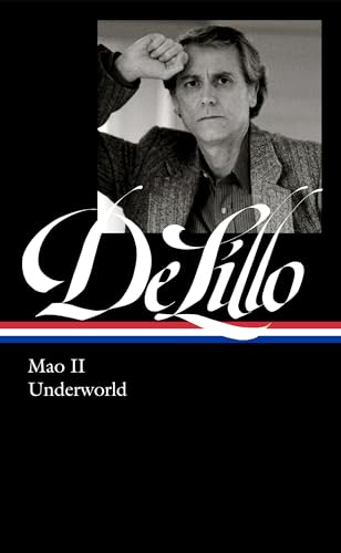 Don Delillo: Mao II / Underworld (Library of America, 374) von Library of America