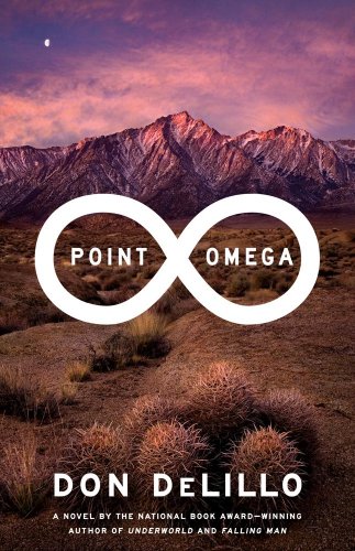 Point Omega: A Novel Point Omega: A Novel