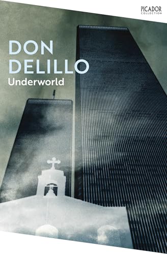 Underworld: Don Delillo (Picador Collection, 32) von Picador