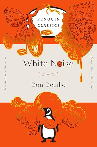 White Noise: (Penguin Orange Collection) von Penguin Classics