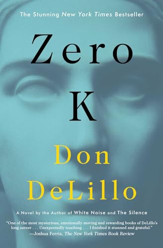 Zero K: A Novel