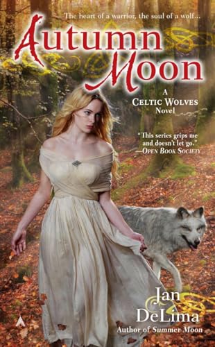 Autumn Moon (A Celtic Wolves Novel, Band 3)