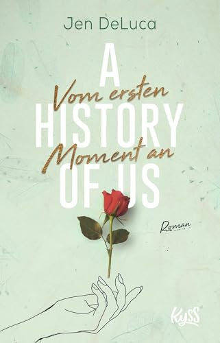 A History of Us - Vom ersten Moment an von Rowohlt Taschenbuch