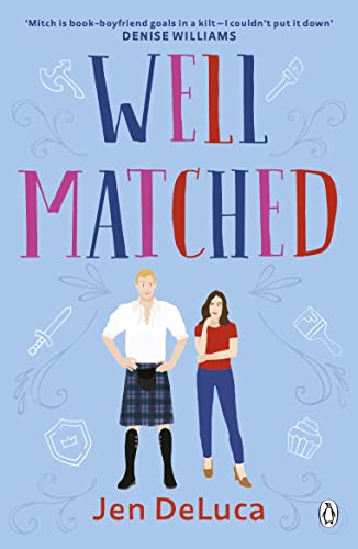Well Matched: The addictive and feel-good Willow Creek TikTok romance von Penguin