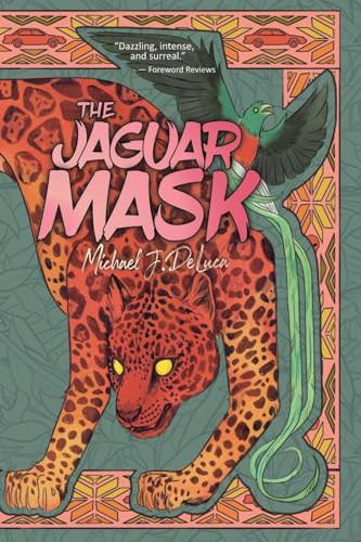 The Jaguar Mask von Stelliform Press