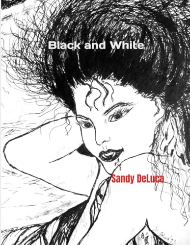 Black and White: Art von Independently published