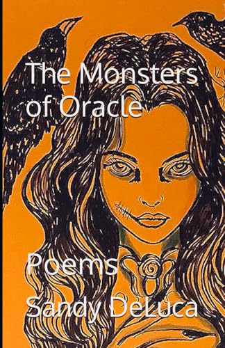The Monsters of Oracle: Poems von Independently published