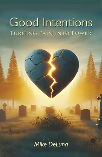Good Intentions: Turning Pain into Power von Spines