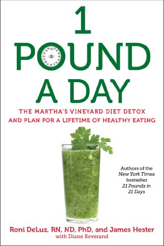 1 Pound a Day: The Martha's Vineyard Diet Detox and Plan for a Lifetime of Healthy Eating von Gallery Books